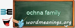 WordMeaning blackboard for ochna family